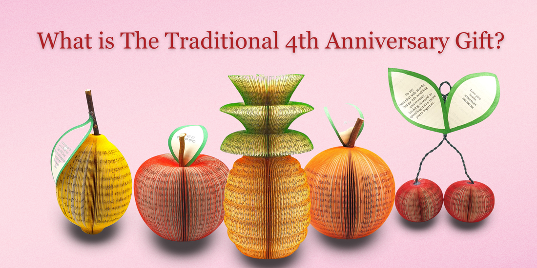 What is the traditional 4th anniversary gift? Fruit and these are made from books and personalised